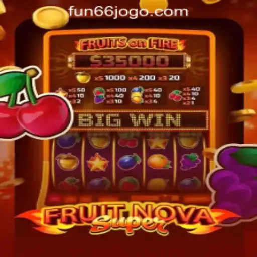 Exploring FruitNovaSuper and Its Place in Fun66 Oficial Slots Brasil #1