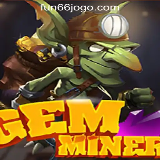 Exploring the Thrills of GemMiner: A Deep Dive into Fun66 Oficial Slots Brasil #1