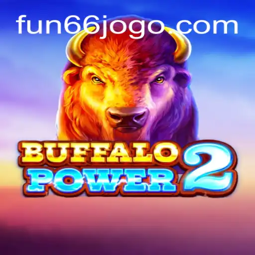 BuffaloPower2: The Thrilling World of Fun66 Oficial Slots Brasil #1