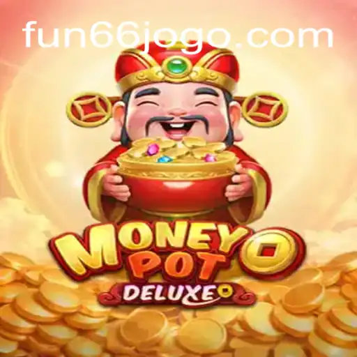 MoneyPotDELUXE: A Deep Dive Into Fun66 Oficial Slots Brasil #1